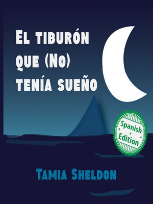 cover image of El tiburón que (No) tenía sueño